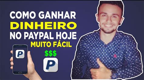 Saiu Ganhar Dinheiro No Paypal Rápido E Fácil 2020 Youtube