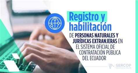 Registro Y Habilitación De Personas Naturales Y Jurídicas Extranjeras