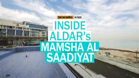 CW In Focus Inside Aldar S Mamsha Al Saadiyat In Abu Dhabi