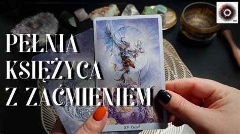 PEŁNIA Z ZAĆMIENIEM W ZNAKU RYB TAROT YouTube