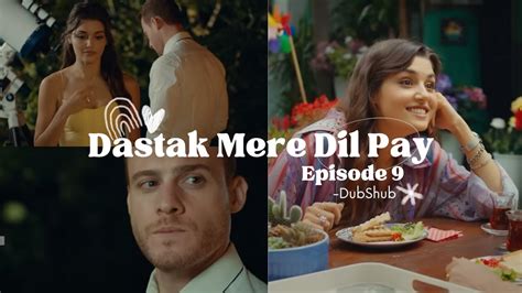 Dastak mere Dil pe Episode 9 Urdu dubbing Turkish drama Sen Çal