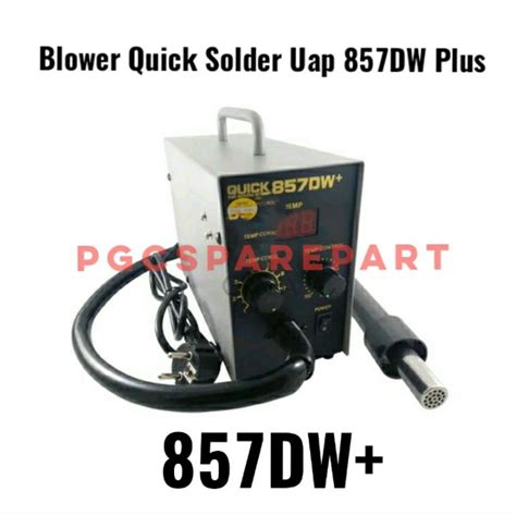 Jual Original Blower Quick 857DW Plus Quick 857DW Blower Uap Solder