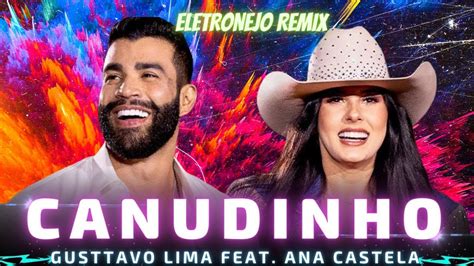 Gusttavo Lima Ft Ana Castela Canudinho SLAP HOUSE Niixton Remix