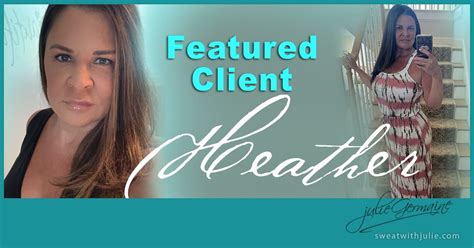Featured Client Heather Wood