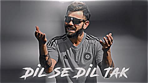 Dil Se Dil Tak X Virat Kohli Beat Sync Edit Virat Kohli Whatsapp