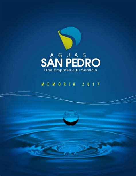 Memoria Corporativa Aguas San Pedro 2017 by Aguas San Pedro - Issuu