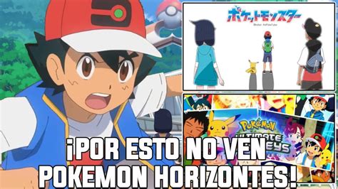 Por Esta Razon Nadie Ve Pokemon Horizontes De Liko Y Roy Liko No