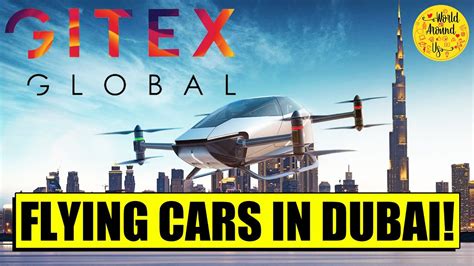 Gitex Dubai Flying Car In Dubai Youtube