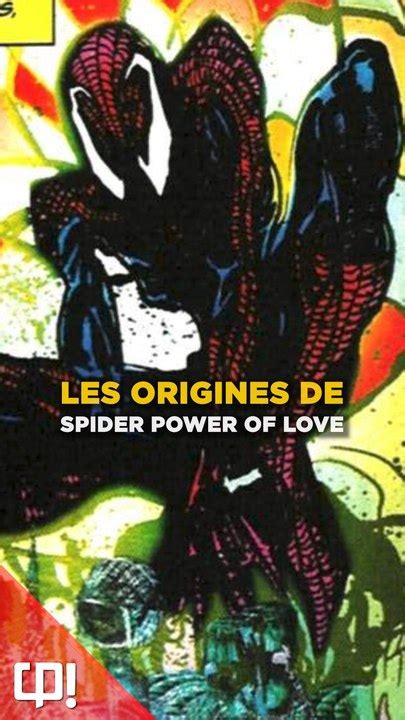 Les Origines De Spider Man Power Of Love Dans Les Comics Vidéo