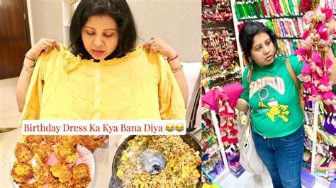 Birthday 🎂 Shopping Complete Kya Kya Liya Dekho🛍 Lekin Bola Yeh