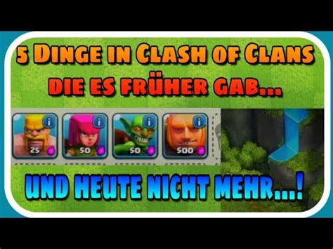 5 Dinge früher in Clash of Clans existierten und heute nicht