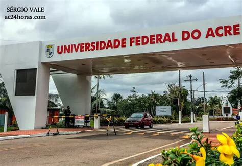 Ufac Divulga Edital Mais De Mil Vagas Em Todos Os Cursos Para O