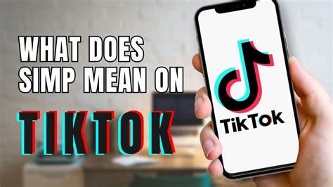 What Does Simp Mean On TikTok Simp Meaning YouTube