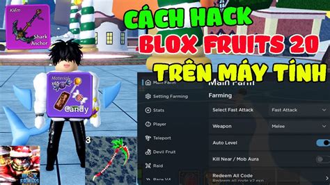 Cách Hack Blox Fruits 21 Trên Máy Tính T Auto Farm Candy Auto Farm Terrorshark Youtube