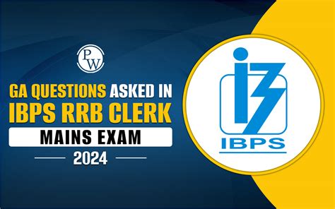 Ga Questions Asked In Ibps Rrb Clerk Mains Exam 2024