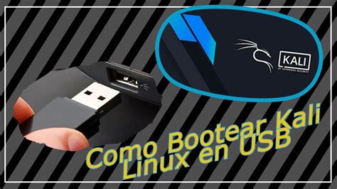 Como Bootear Kali Linux En USB YouTube