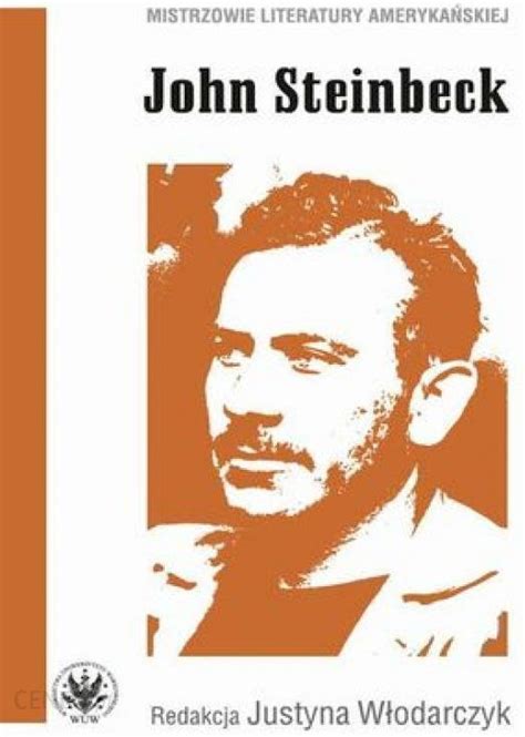 John Steinbeck Ceny I Opinie Ceneopl