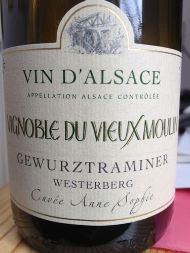 Vignoble Du Vieux Moulin Cuv E Anne Sophie Vin D Alsace Gew Rztraminer