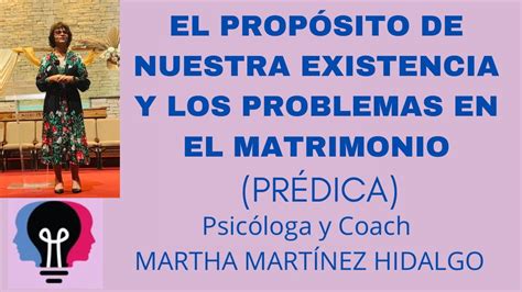 El Prop Sito De Nuestra Existencia Y Los Problemas En El Matrimonio