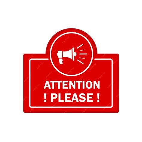 Premium Vector Attention Please Badge With Megaphone Icon Flat Vector