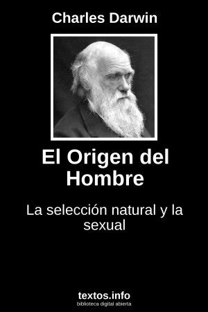 Libro Gratis El Origen Del Hombre Charles Darwin Textos Info