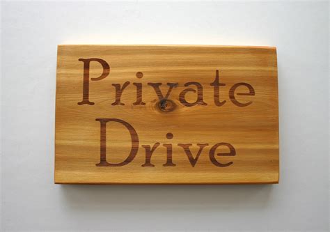 Private Drive Engraved Cedar Sign Driveway Sign Yard Sign