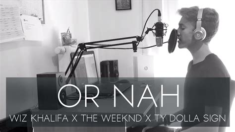 Or Nah The Weeknd Phil Mchale Cover Remix Youtube