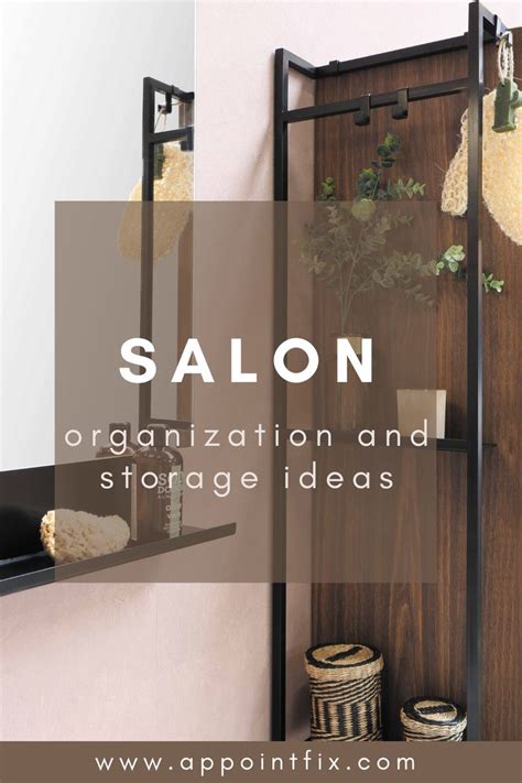 10 Storage Ideas for Salons | Hair salon interior, Salon organisation ...