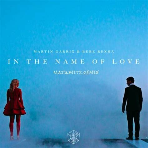 Martin Garrix And Bebe Rexha In The Name Of Love Majinmitz Dubstep