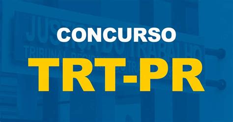 Concurso Trt Pr Trt Edital Publicado Editora Solu O