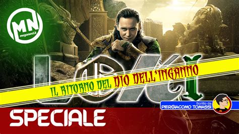 Loki Il Ritorno Del Dio Dell Inganno Speciale