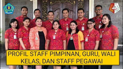 Profil Staff Pimpinan Guru Wali Kelas Dan Pegawai Smpn 9 Denpasar