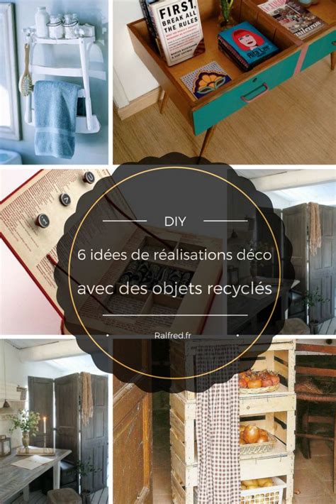 Diy Id Es De R Alisations D Co Avec Des Objets Recycl S Furniture