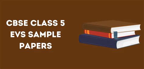 [updated] Cbse Class 5 Evs Sample Papers 2024 25 Session In Pdf