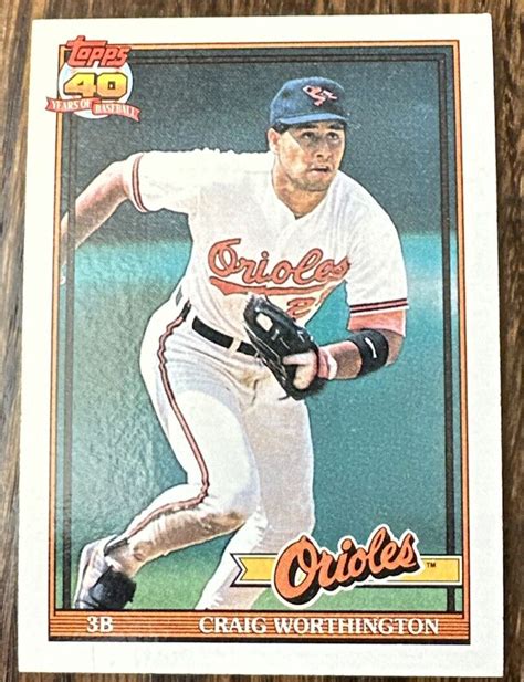 1991 MLB Topps Card 73 CRAIG WORTHINGTON Baltimore Orioles Near Mint