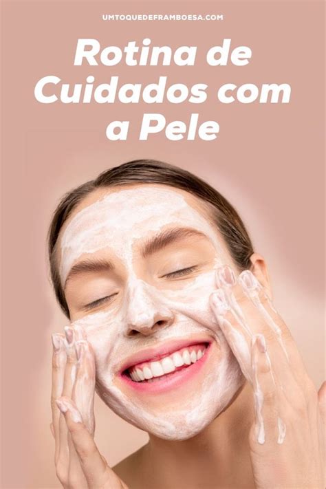 Pin Em Skincare Cuidados A Pele