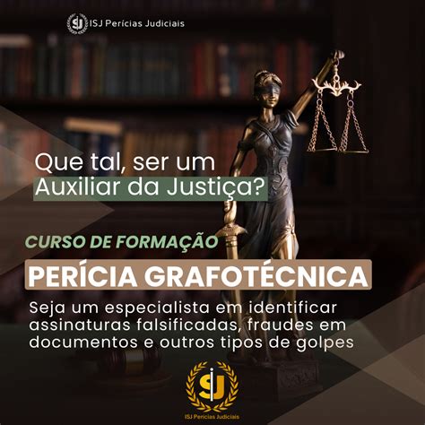 Curso para Perito Judicial Grafotécnico Torne se um Expert ISJ