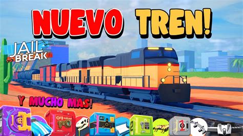 NUEVO ROBO Del TREN Y MUCHO MAS En JAILBREAK ACTUALIZACION AGOSTO