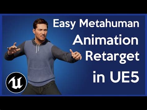 Retargeting Animations For Metahumans In Unreal Engine 5 YouTube