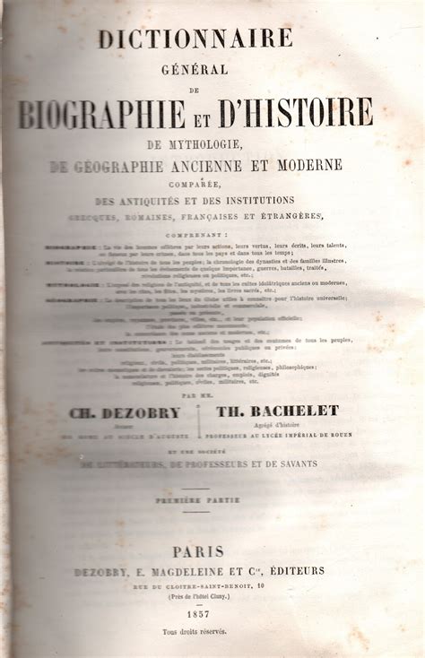 Dictionnaire General De Biographie Et D Histoire De Mythologie De