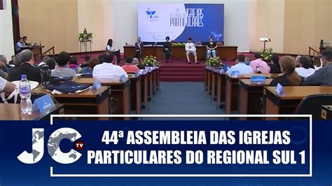 Assembleia Das Igrejas Particulares Do Regional Sul Acontece Em