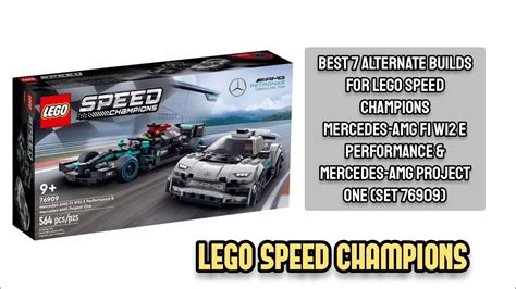 Best Alternate Builds For Lego Speed Champions Mercedes Amg F W E