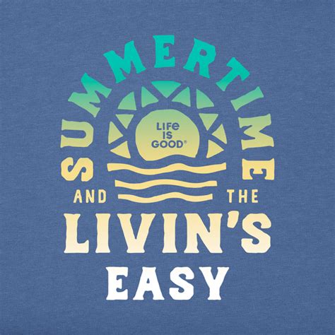 Men S Crafty Summertime The Livin S Easy Crusher Tee Life Is Good