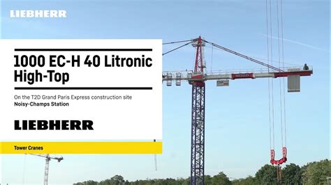 Liebherr 1000 Ec H 40 Litronic High Top On The Grand Paris Express