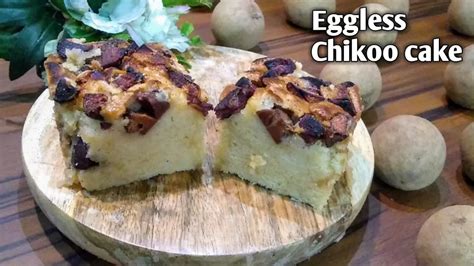 Eggless Without Oven Condensed Milk Cream Butter Soft Sponge Fruit Cake Easy Chikoo Cake