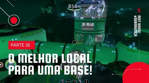 Parte Qual O Melhor Local Para Construir Uma Base Em Subnautica