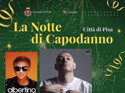 Capodanno A Pisa 2024 In Piazza Dei Cavalieri Due Sere Con Samuel