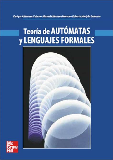 Teoria De Automatas Y Lenguajes Formales Manuel Alfonseca Casa Del