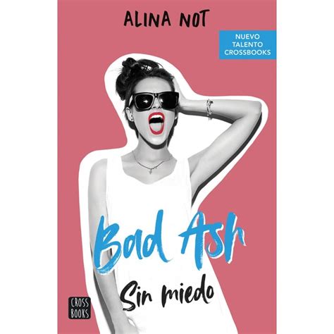 Bad Ash 2 Sin miedo Literatura Juvenil El Corte Inglés