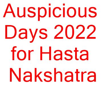 Auspicious days for Hasta Nakshatra natives in 2022 | Atham Nakshatra ...